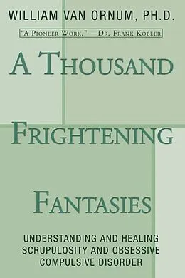 E-Book (pdf) A Thousand Frightening Fantasies von William Van Ornum