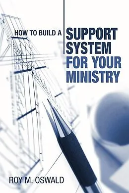 E-Book (pdf) How to Build a Support System for Your Ministry von Roy M. Oswald
