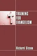 PDF Training for Evangelism von Richard Sisson