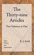 PDF The Thirty-nine Articles: Two Volumes in One von B. J. Kidd