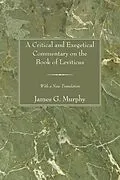 E-Book (pdf) A Critical and Exegetical Commentary on the Book of Leviticus von James G. Murphy