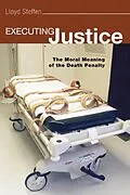 E-Book (pdf) Executing Justice von Lloyd H. Steffen
