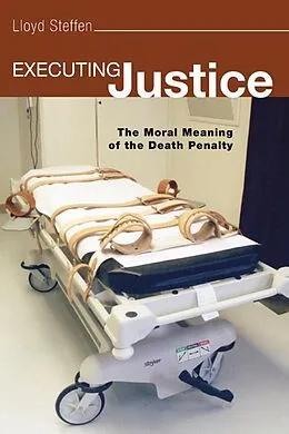 E-Book (pdf) Executing Justice von Lloyd H. Steffen