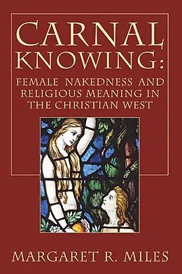 E-Book (pdf) Carnal Knowing von Margaret R. Miles