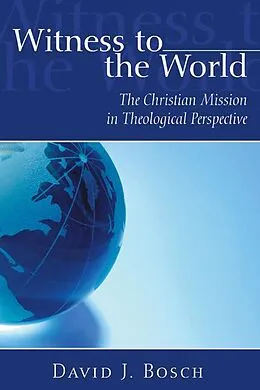 E-Book (pdf) Witness To The World von David J. Bosch