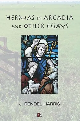 E-Book (pdf) Hermas in Arcadia von J. Rendel Harris