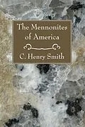 E-Book (pdf) The Mennonites of America von C. Henry Smith