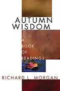 E-Book (pdf) Autumn Wisdom von Richard L. Morgan