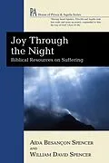 E-Book (pdf) Joy Through the Night von Aída Besançon Spencer, William David Spencer
