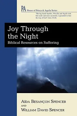 E-Book (pdf) Joy Through the Night von Aída Besançon Spencer, William David Spencer