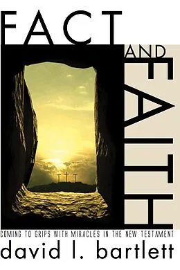 E-Book (pdf) Fact and Faith von David L. Bartlett