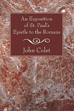 E-Book (pdf) An Exposition of the Epistle to the Romans von John Colet