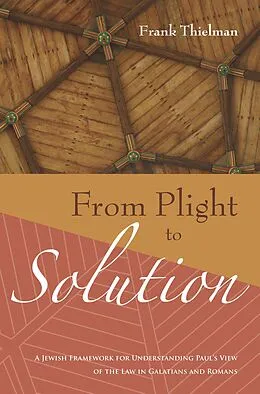 E-Book (pdf) From Plight to Solution von Frank Thielman