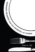 E-Book (pdf) Jewish Feasts and the Gospel of John von Gale A. Yee