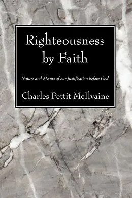 E-Book (pdf) Righteousness By Faith von Charles Pettit M'Ilvaine