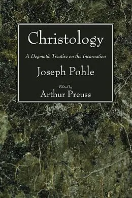 E-Book (pdf) Christology von Joseph Pohle