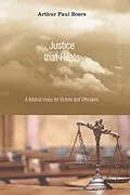 E-Book (pdf) Justice That Heals von Arthur Paul Boers