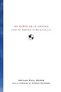 PDF On Earth as in Heaven von Arthur Paul Boers