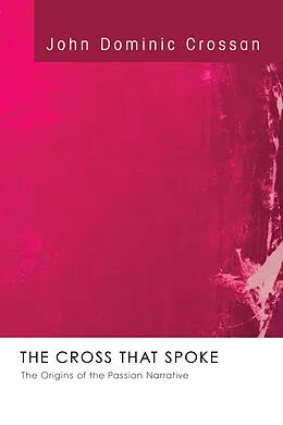E-Book (pdf) The Cross that Spoke von John Dominic Crossan