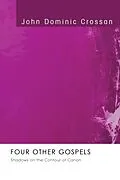 E-Book (pdf) Four Other Gospels von John Dominic Crossan
