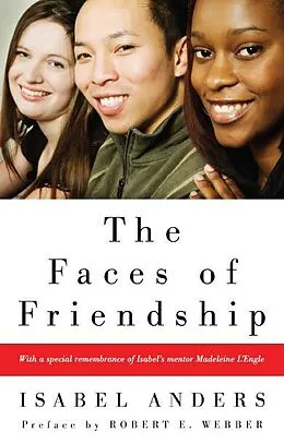 E-Book (pdf) The Faces of Friendship von Isabel Anders