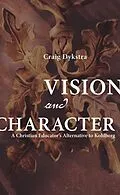 E-Book (pdf) Vision and Character von Craig Dykstra