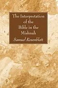 E-Book (pdf) The Interpretation of the Bible in the Mishnah von Samuel Rosenblatt