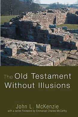 E-Book (pdf) The Old Testament Without Illusions von John L. Mckenzie