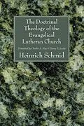 E-Book (pdf) The Doctrinal Theology of the Evangelical Lutheran Church von Heinrich F. E. Schmid