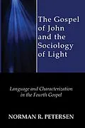 E-Book (pdf) The Gospel of John and the Sociology of Light von Norman R. Petersen