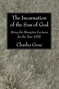 E-Book (pdf) The Incarnation of the Son of God von Charles Gore