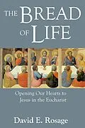 E-Book (pdf) Bread of Life von David E. Rosage