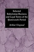 E-Book (pdf) Selected Babylonian Business and Legal Terms of the Hammurabi Period von Arthur Ungnad