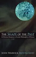 E-Book (pdf) The Shape of the Past von John Warwick Montgomery