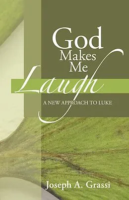 E-Book (pdf) God Makes Me Laugh von Joseph A. Grassi
