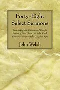 E-Book (pdf) Forty-Eight Select Sermons von John Welch