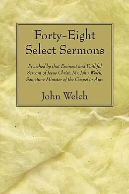 E-Book (pdf) Forty-Eight Select Sermons von John Welch
