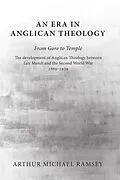 E-Book (pdf) An Era in Anglican Theology From Gore to Temple von Arthur Michael Ramsey
