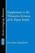 E-Book (pdf) Supplement to the Thesaurus Syriacus of R. Payne Smith von J. P. Margoliouth
