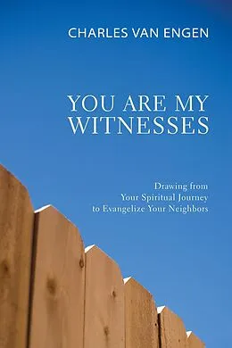 E-Book (pdf) You Are My Witnesses von Charles E. Van Engen