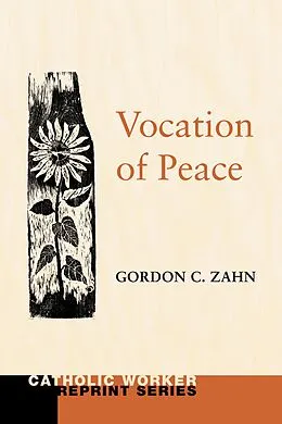 PDF Vocation of Peace von Gordon C. Zahn