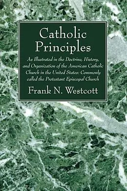 E-Book (pdf) Catholic Principles von Frank N. Westcott