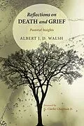 E-Book (pdf) Reflections on Death and Grief von Albert J. D. Walsh