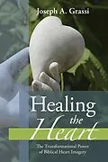 E-Book (pdf) Healing the Heart von Joseph A. Grassi