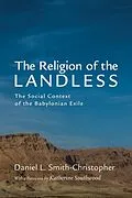 E-Book (pdf) The Religion of the Landless von Daniel L. Smith-Christopher