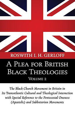 eBook (pdf) A Plea for British Black Theologies, Volume 2 de Roswith I. H. Gerloff