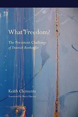 E-Book (pdf) What Freedom? von Keith W. Clements