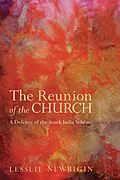 E-Book (pdf) The Reunion of the Church, Revised Edition von Lesslie Newbigin