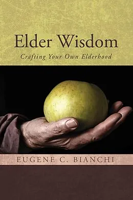 E-Book (pdf) Elder Wisdom von Eugene C. Bianchi