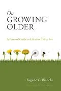 E-Book (pdf) On Growing Older von Eugene C. Bianchi